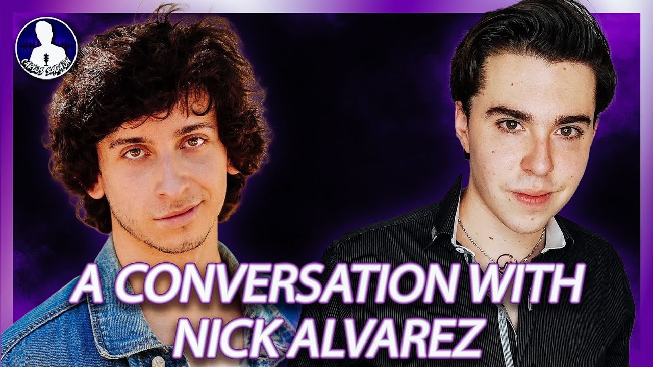 A Conversation With Nick Alvarez. (Actor)