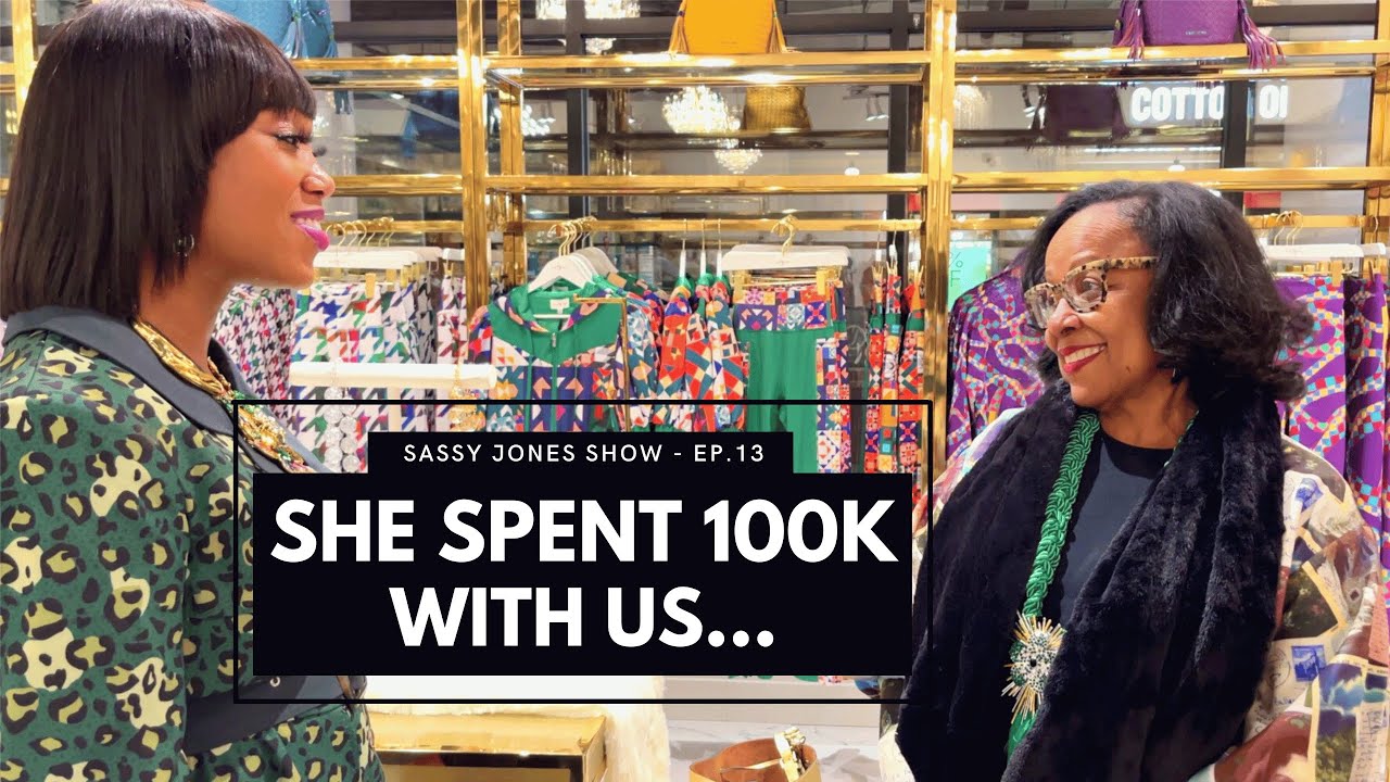 She Spent 100k With Us... | Sassy Jones Show