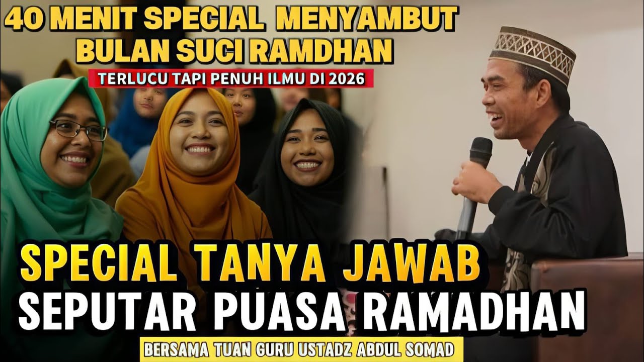 TANYA JAWAB USTADZ ABDUL SOMAD‼️SEPUTAR PUASA RAMADHAN 2026