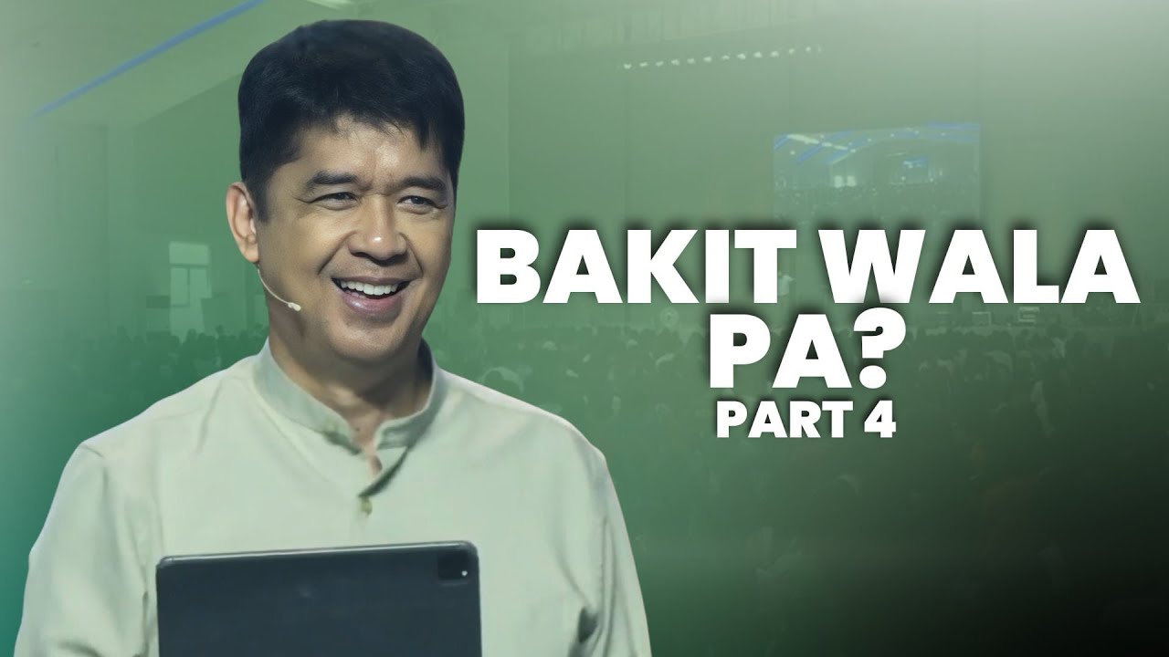BAKIT WALA PA PART 4 | Rev. Ito Inandan | JA1 Rosario