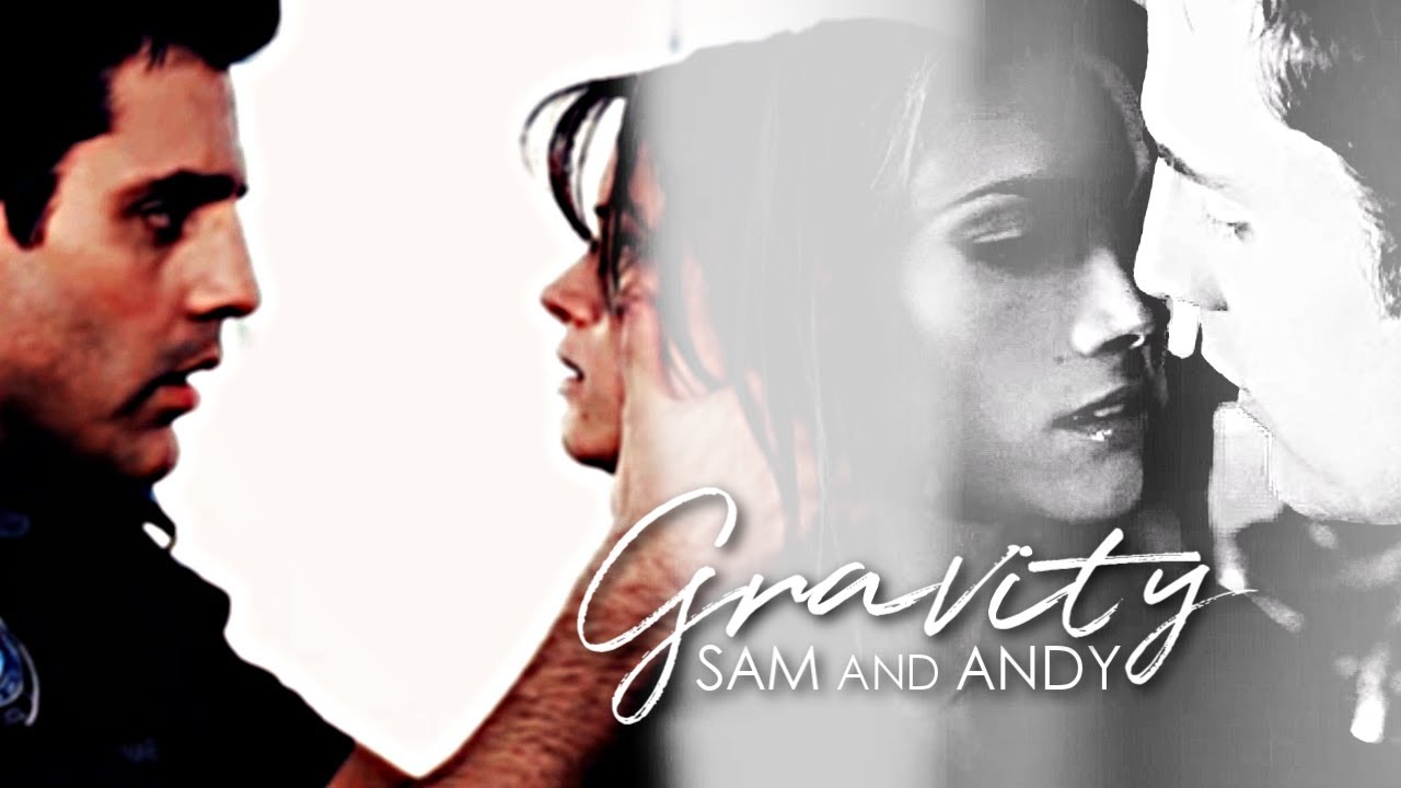Gravity | Sam & Andy (Rookie Blue)