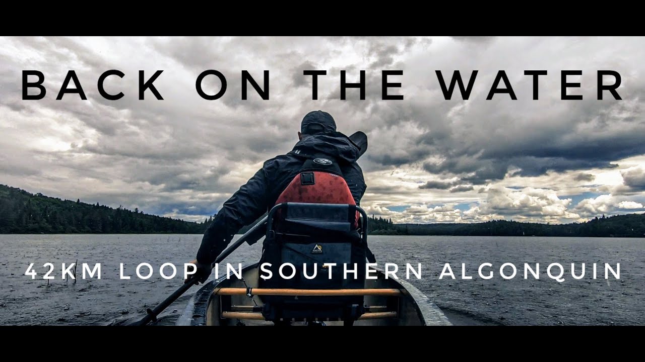 Back On The Water: 42km Loop In Southern Algonquin: Cache - Harness - Big Porcupine - Ragged - Smoke