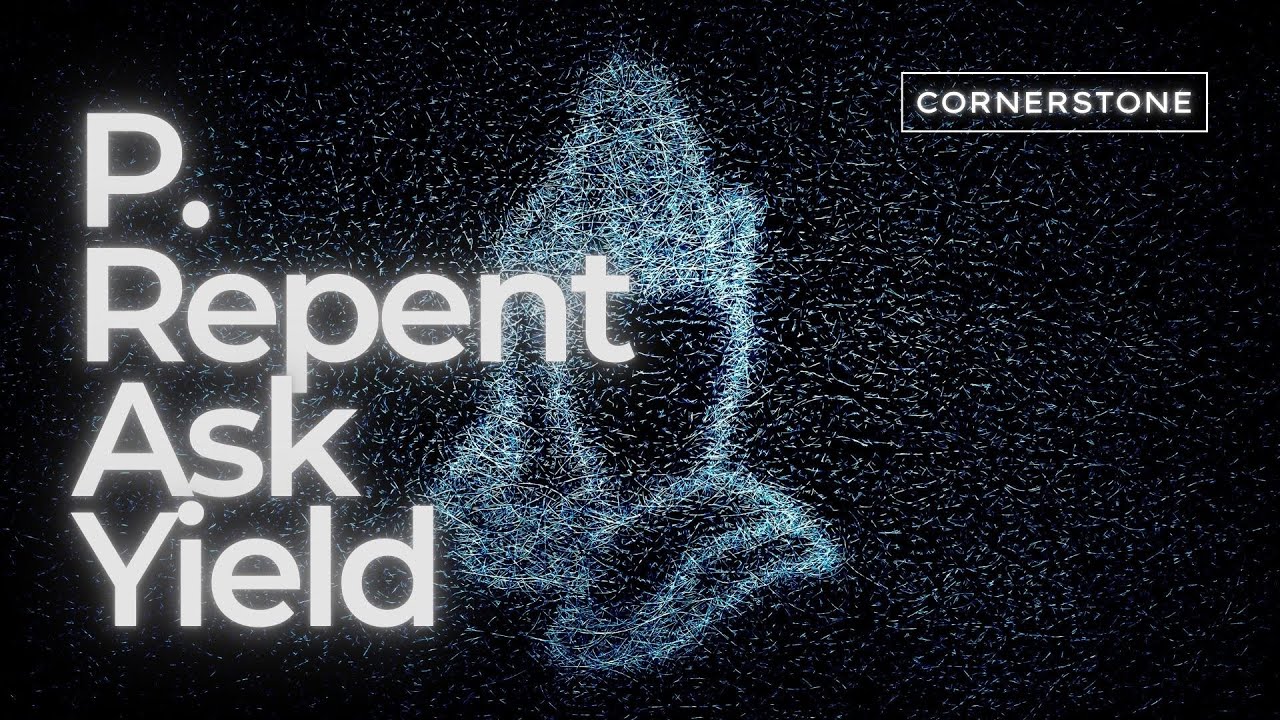 The Power of Repentance - P.R.A.Y. (Message 3 of 4)