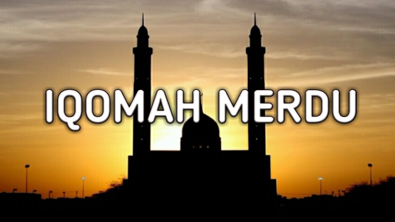 IQOMAH MERDU