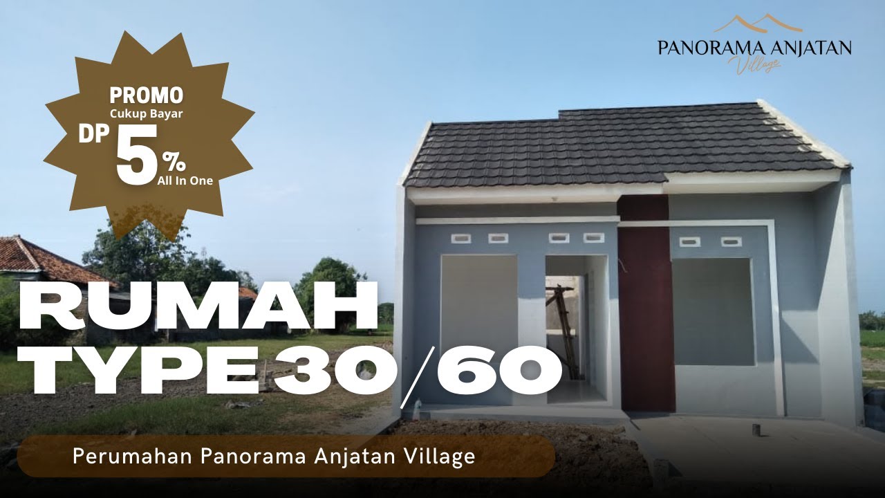 PERUMAHAN PANORAMA ANJATAN TYPE 30/60