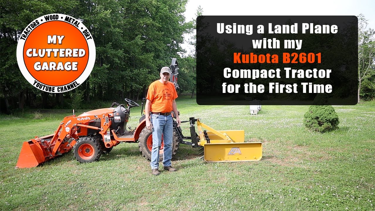 Land Plane Use with the Kubota B2601 Compact Tractor - First Impression Everything Attachments MCG