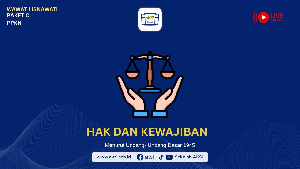 🔴PAKET C (24/01) MATERI  HAK DAN KEWAJIBAN SERTA LATIHAN SOAL