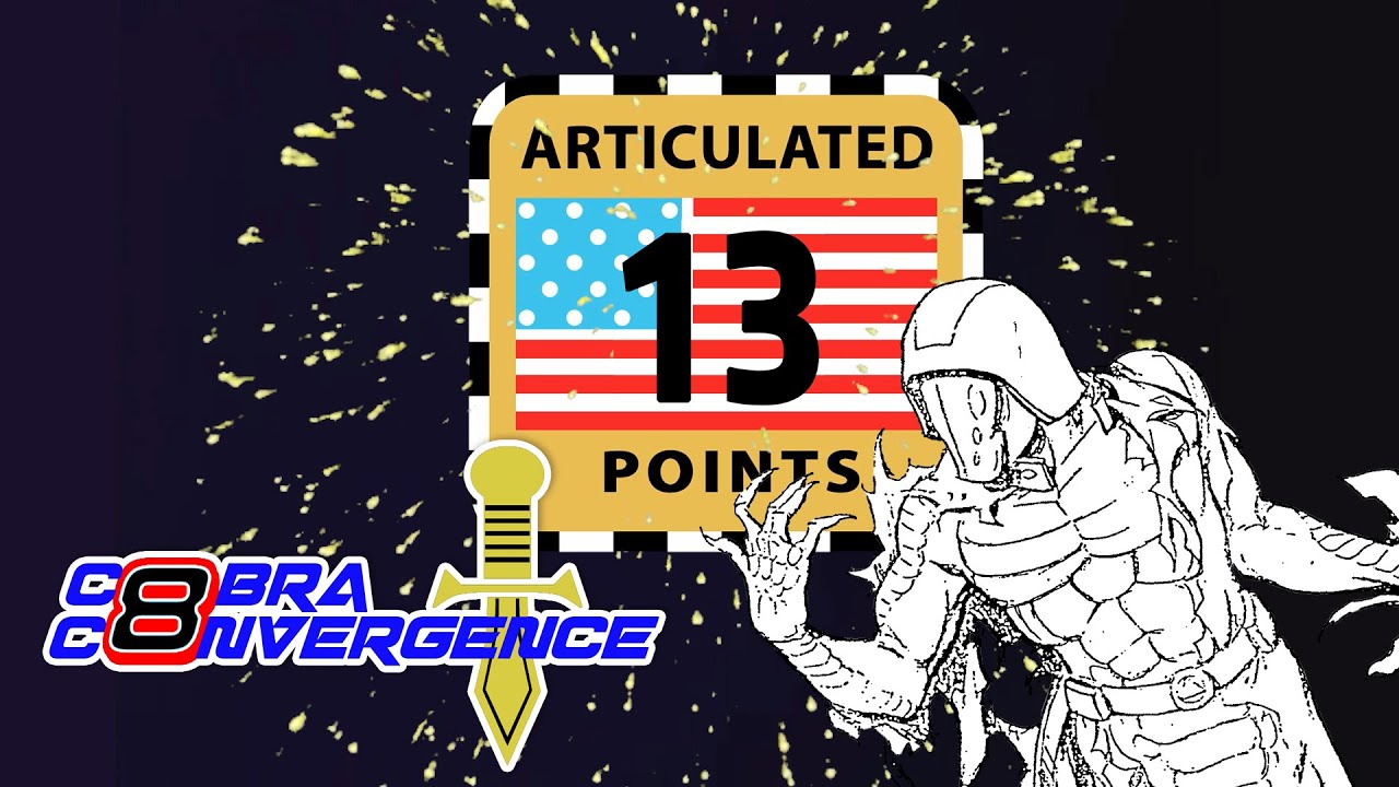Articulated Points Episode: Cobra Convergence 8!