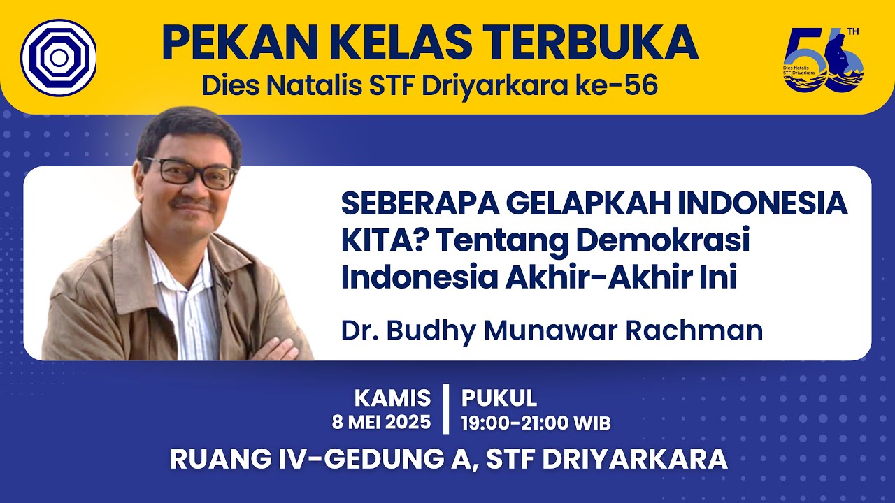 SEBERAPA GELAPKAH INDONESIA KITA? | Pekan Kelas Terbuka Filsafat 2025 - STF Driyarkara