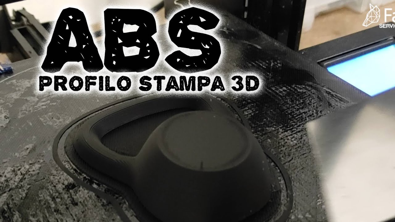 ABS Profilo di Stampa 3D - Come stampare Plastica con Stampanti 3D