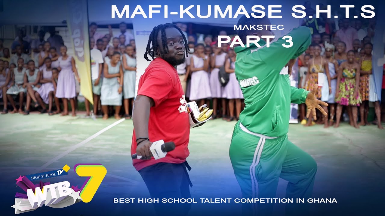 WTB SEASON 7 MAFI KUMASE SHTS PART 3