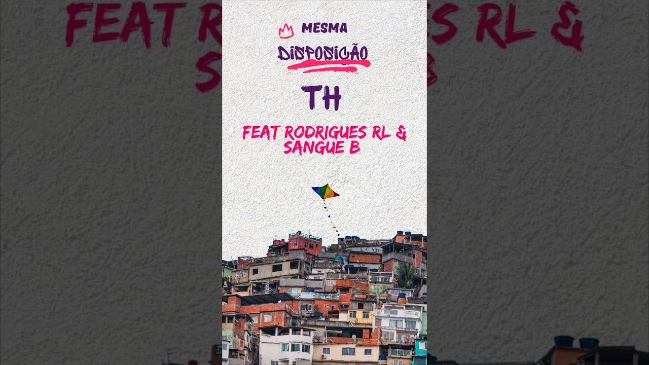 Na mesma disposição - TH feat RODRIGUES RL & SANGUE B. (PROD. REAL HITS)