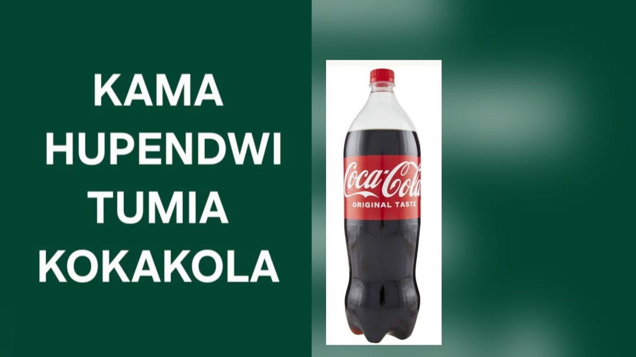 TUMIA COCA-COLA UKUBALIKE...+255 622 074085