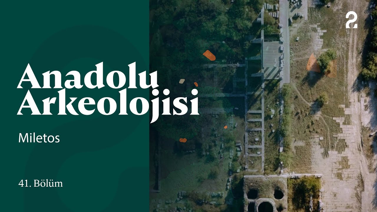 Anadolu Arkeolojisi | Miletos | 41. Bölüm @trt2