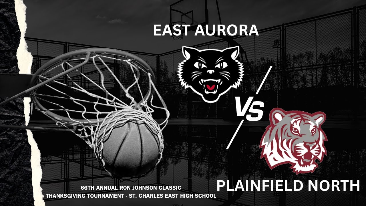 (6) 2025 - East Aurora vs. Plainfield North - St. Charles East Thanksgiving Tournament
