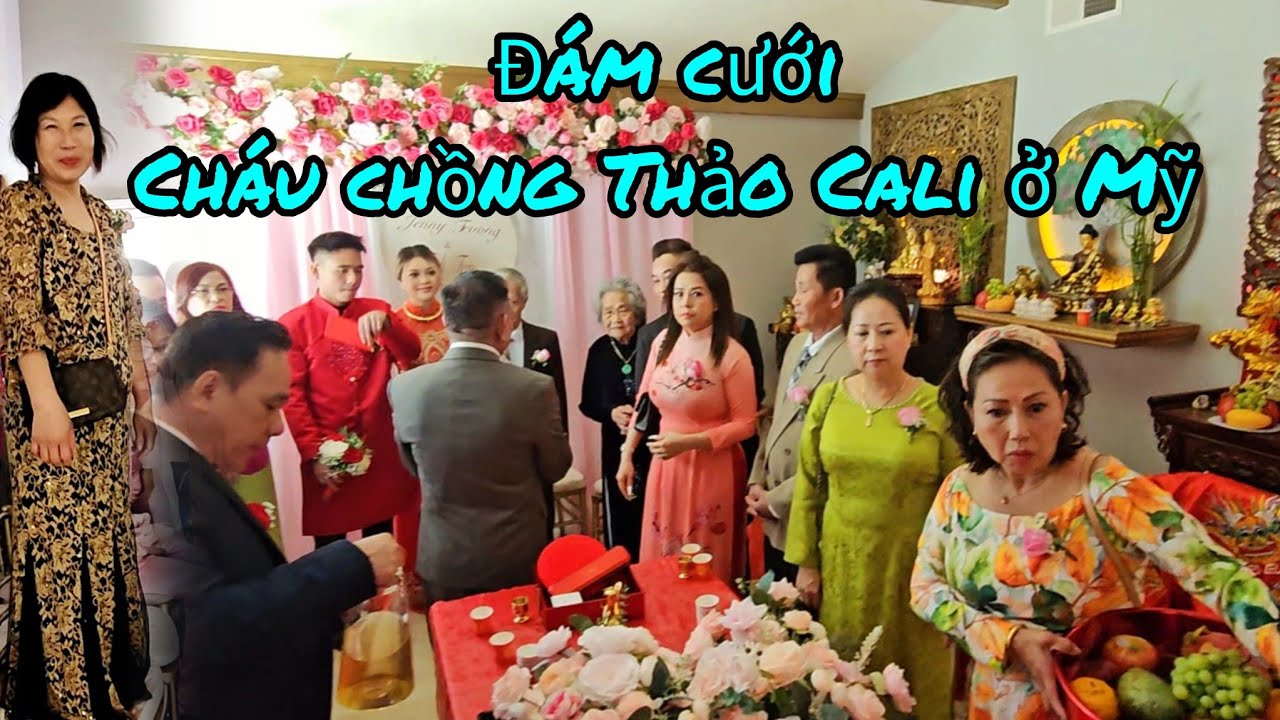 Đám cưới tưng bừng của cháu chồng Thảo Cali ở Mỹ