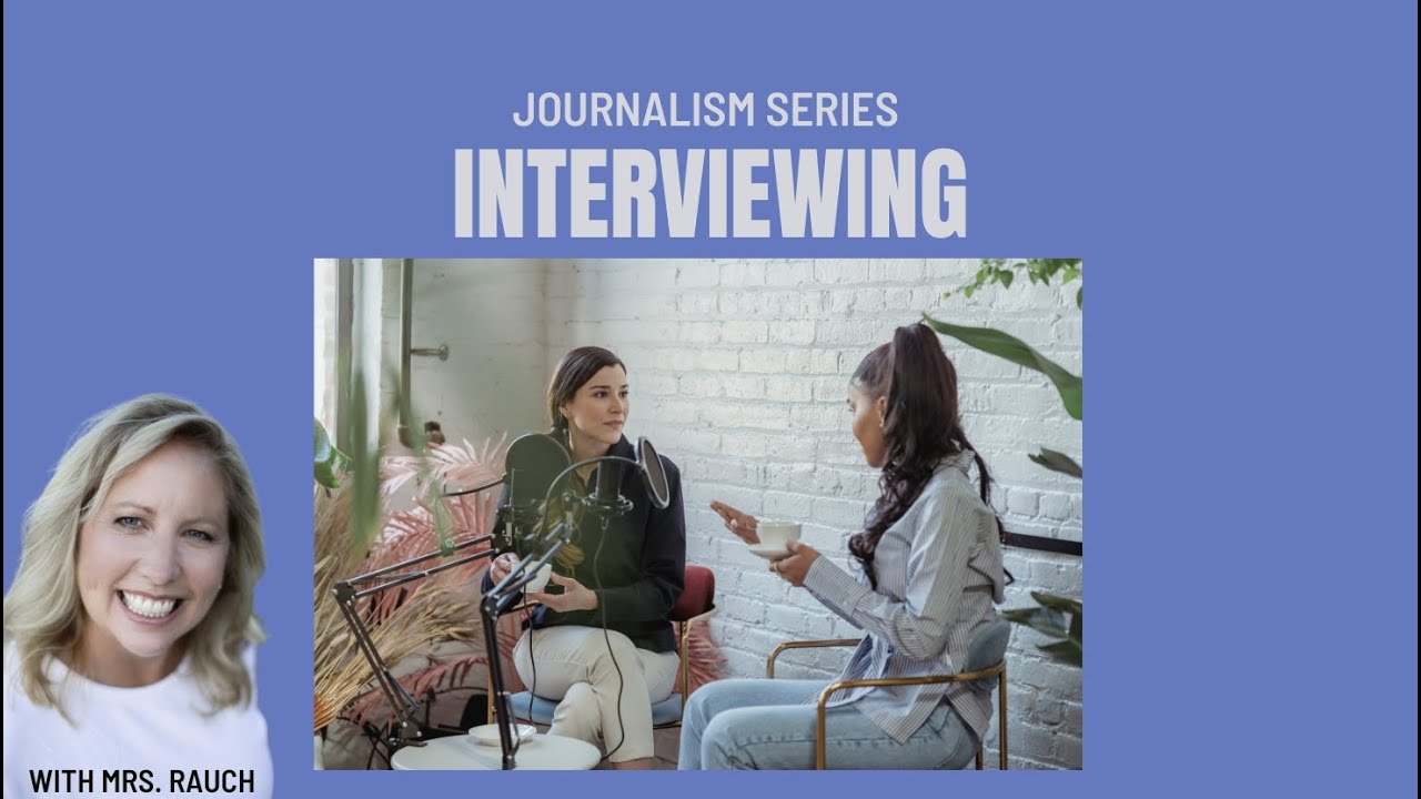 Interviewing 101: Essential Tips for Student Journalists