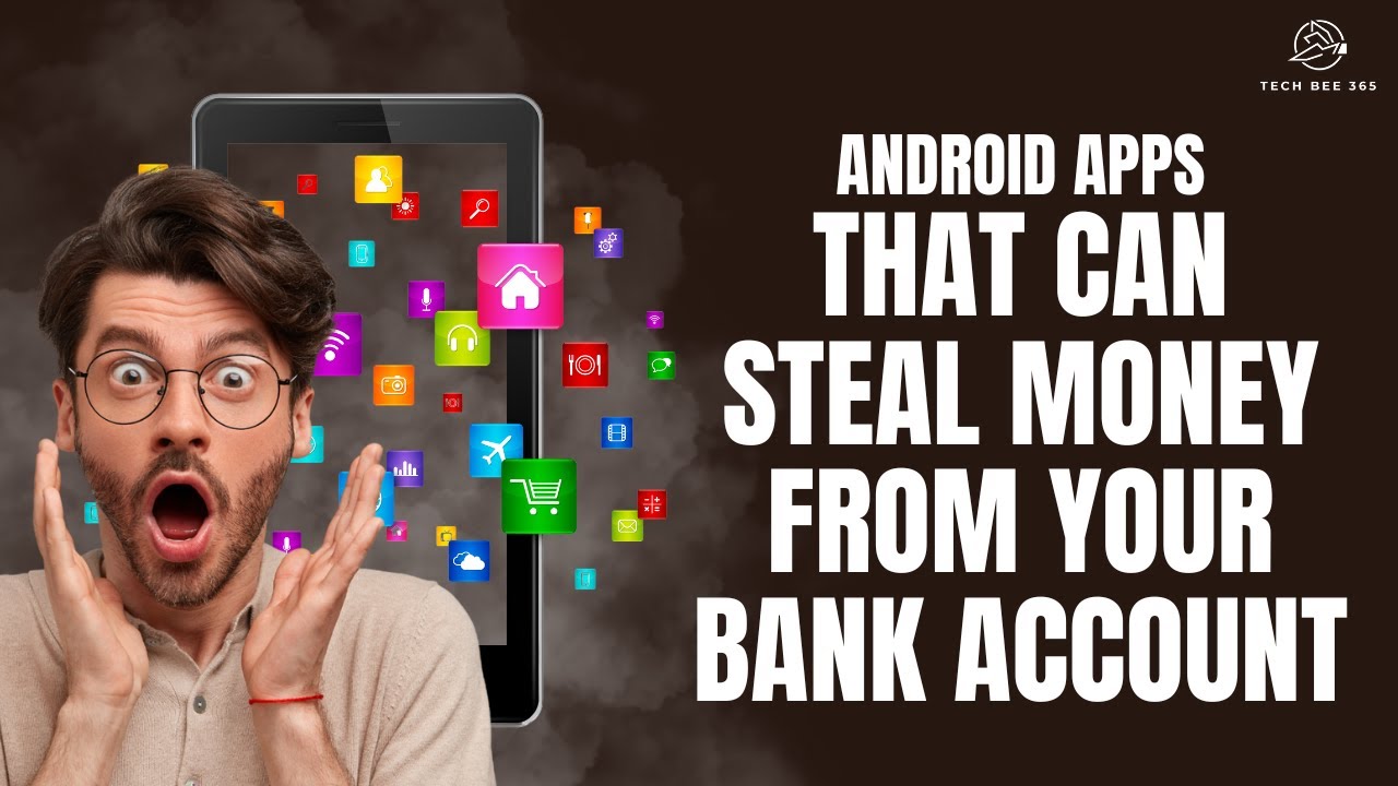 Android apps that can steal money from your bank account
