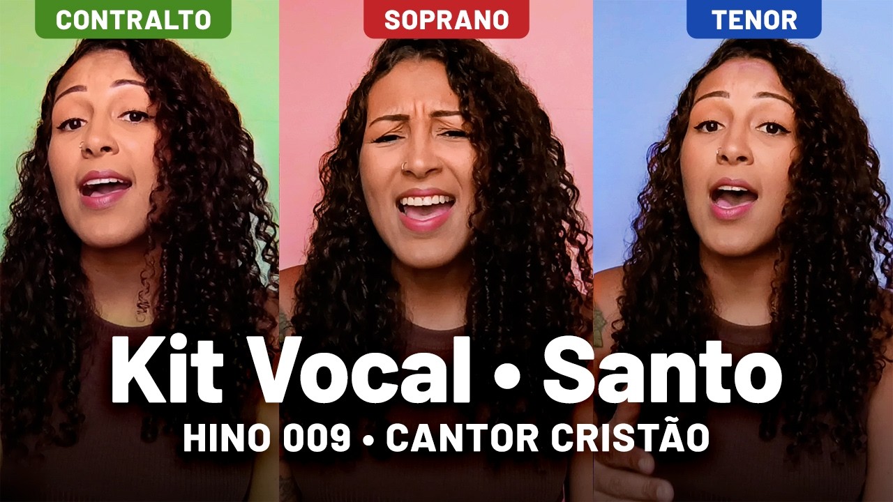 (Kit Vocal) Santo • Hino 009 Cantor Cristão