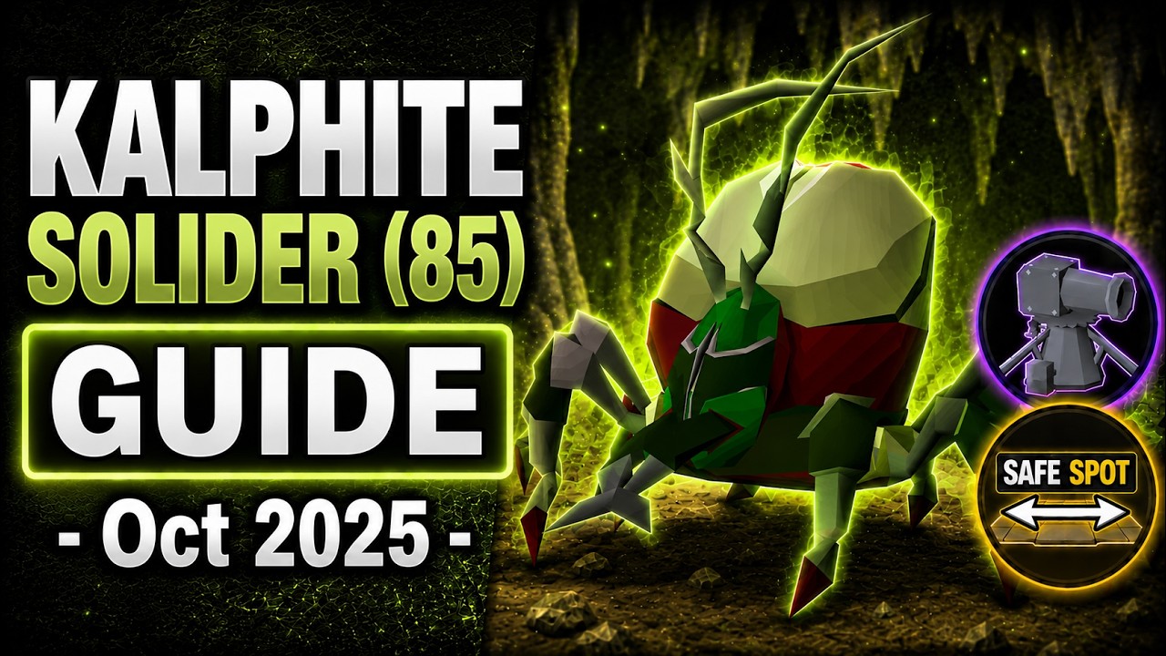 Kalphite Guide OSRS [Soldier]  |  Oct 2025