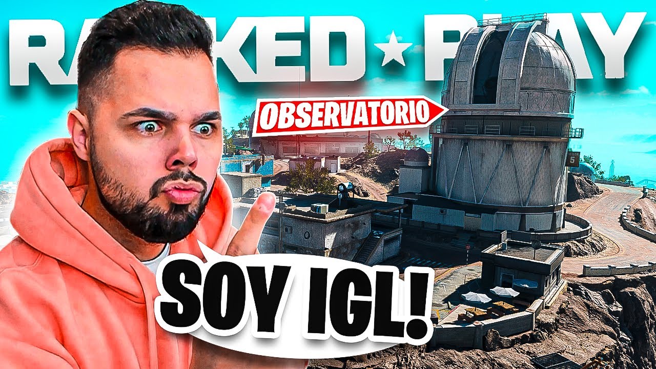 HAGO DE IGL en una RANKED con EL FINAL MAS DIFICIL en OBSERVATORIO
