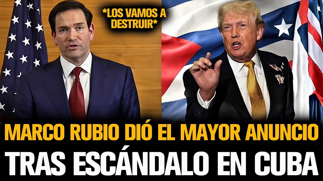 MARCO RUBIO DIÓ EL MAYOR ANUNCIO TRAS ESCÁNDALO EN CUBA