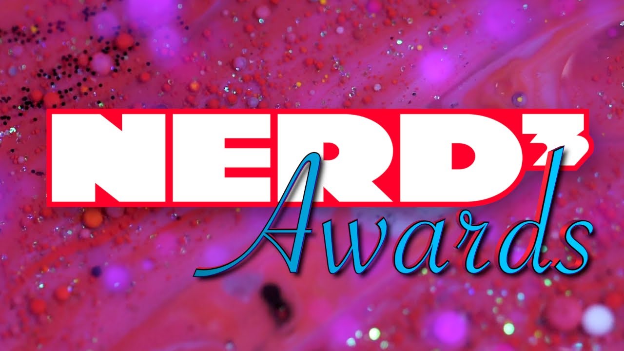The Nerd³ Awards 2019
