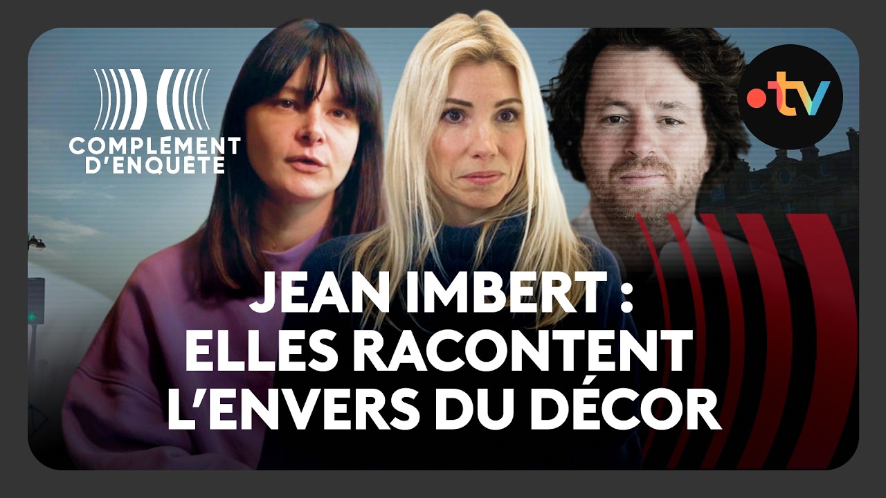 Alexandra Rosenfeld nous confie avoir port&eacute; plainte contre Jean Imbert - Compl&eacute;ment d'enqu&ecirc;te.