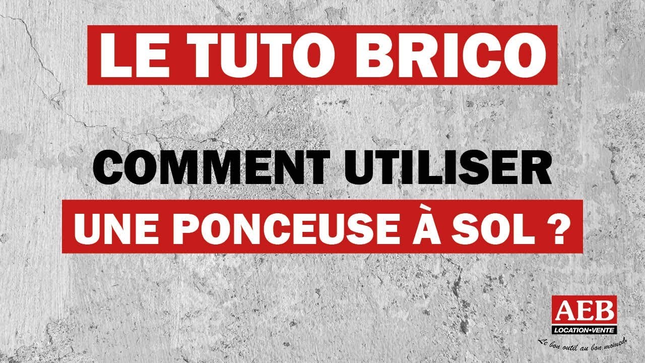 TUTO - Ponceuse à sol Husqvarna