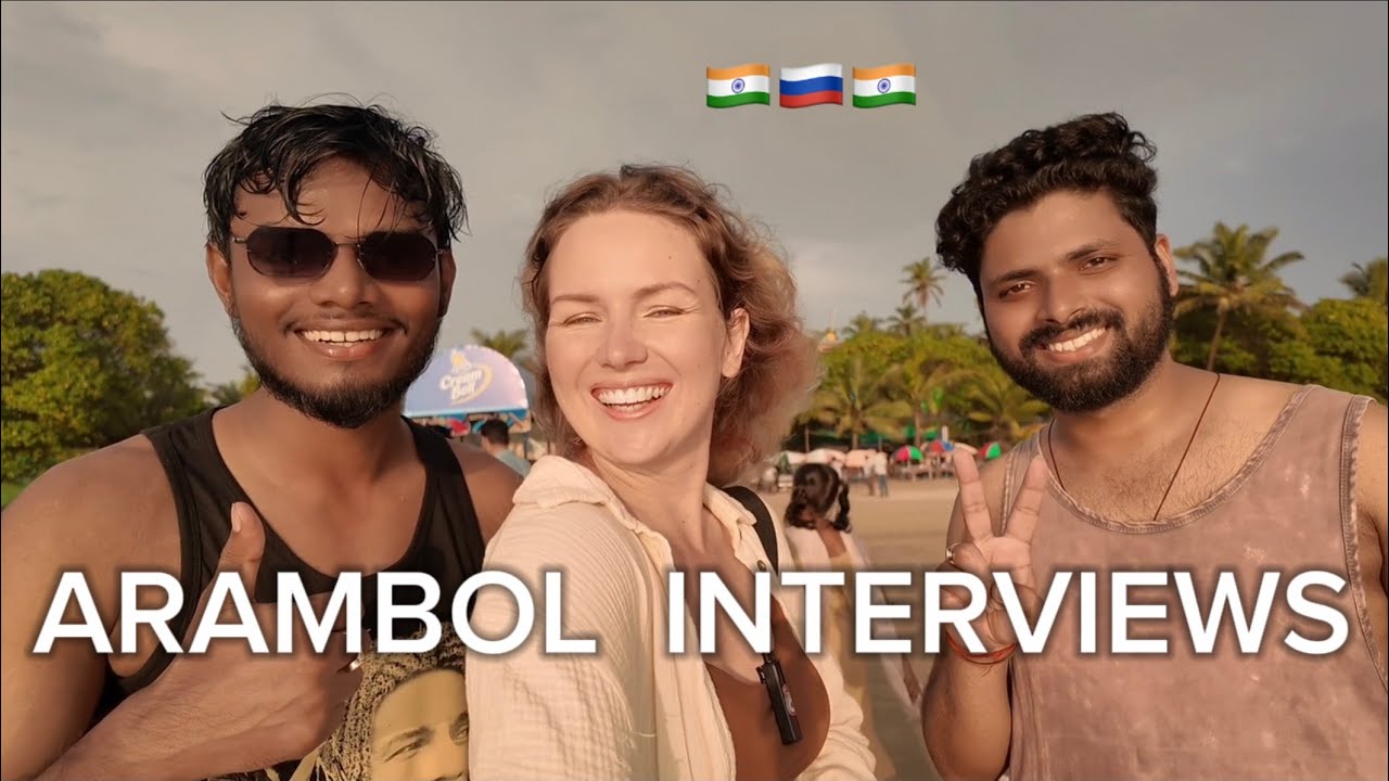 Russian Blogger in Arambol talking to Nice Indian People | Interview Goa 🇮🇳