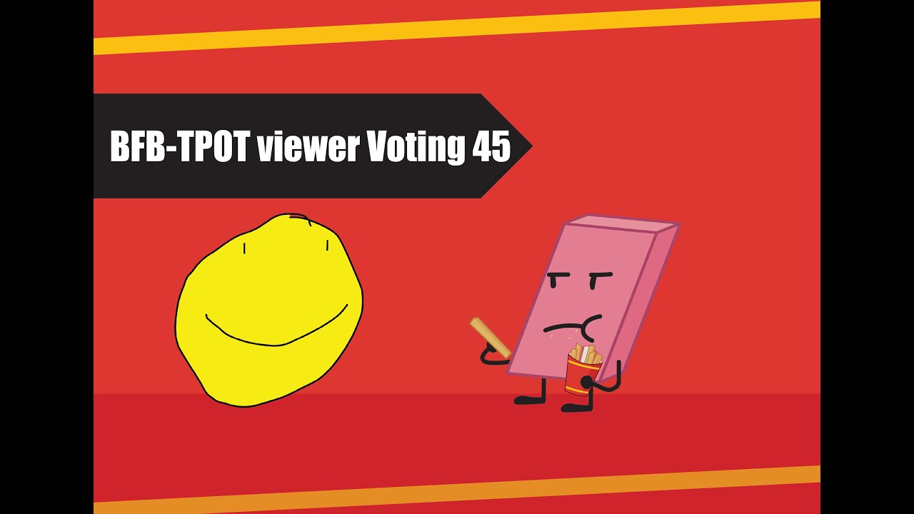 BFBTPOT Viewer Voting 45