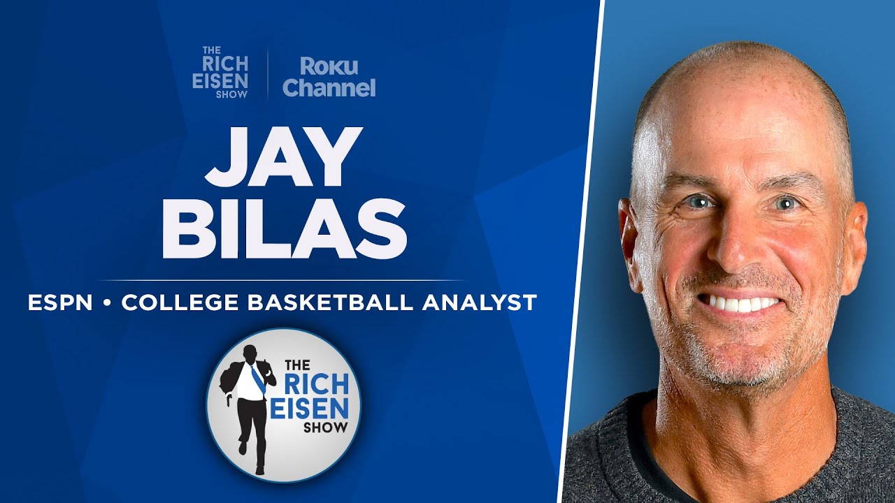ESPN’s Jay Bilas Talks Florida vs Houston, Duke, NBA Draft & More with Rich Eisen | Full Interview