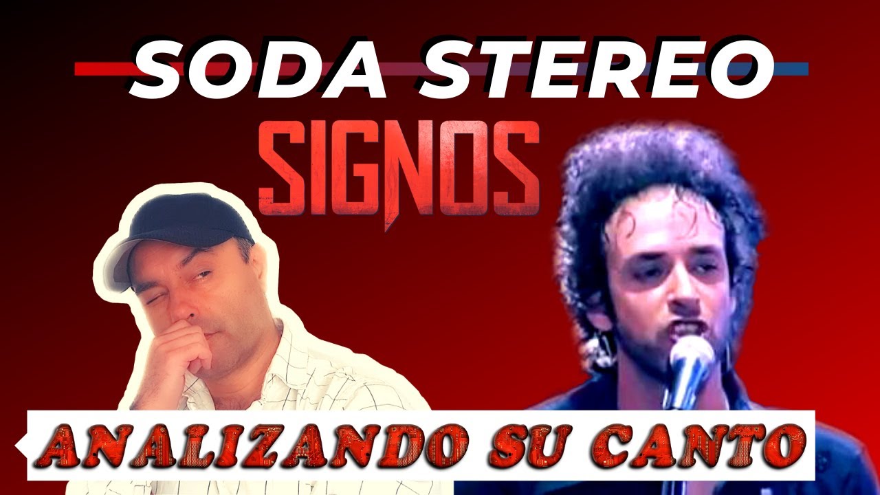 SODA STEREO - SIGNOS - Analizando Su Canto En Vivo