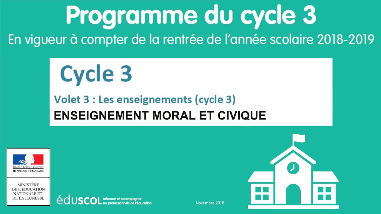 11. Enseignement Moral et Civique (EMC) - CM1 CM2 6ème - Programme Cycle 3