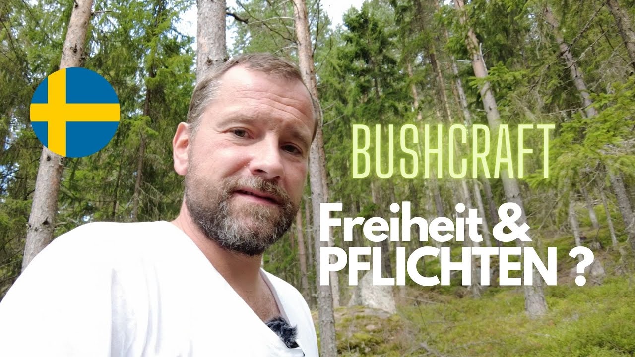 Was du hier wissen musst - Bushcraft l Woodcraft l Schweden