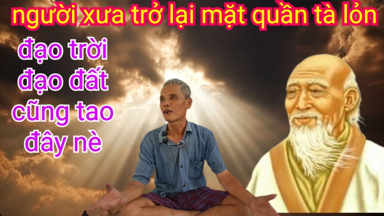 Phật Pháp Nhiệm Mầu👉người xưa trở lại mặt quần tà lỏn cũng tu được👉tu tâm chứ không phải tu khẩu🙏🙏🙏