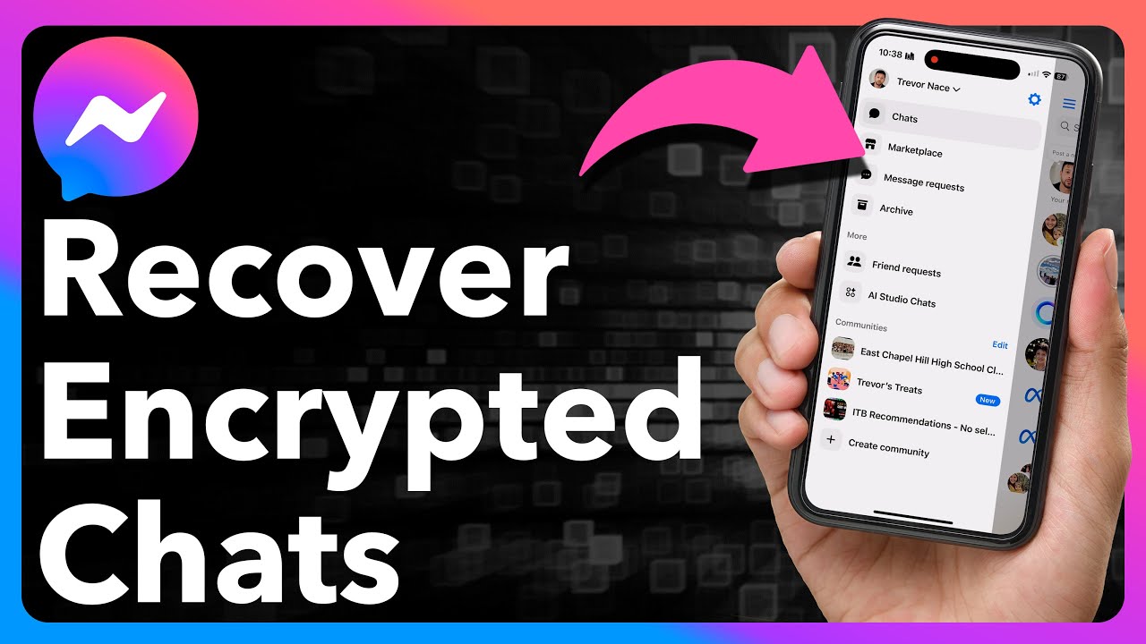 How To Recover End To End Encrypted Chats In Messenger