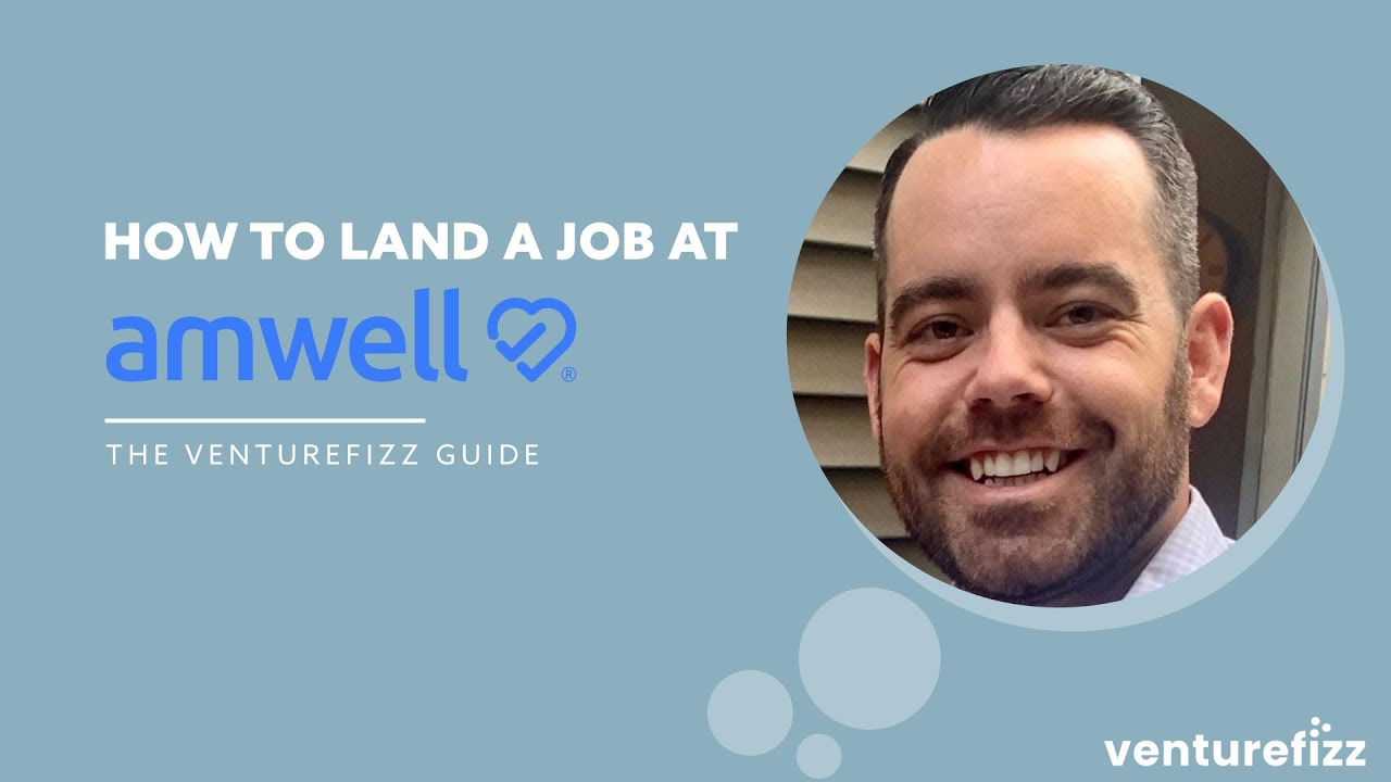 How to Land a Job at Amwell