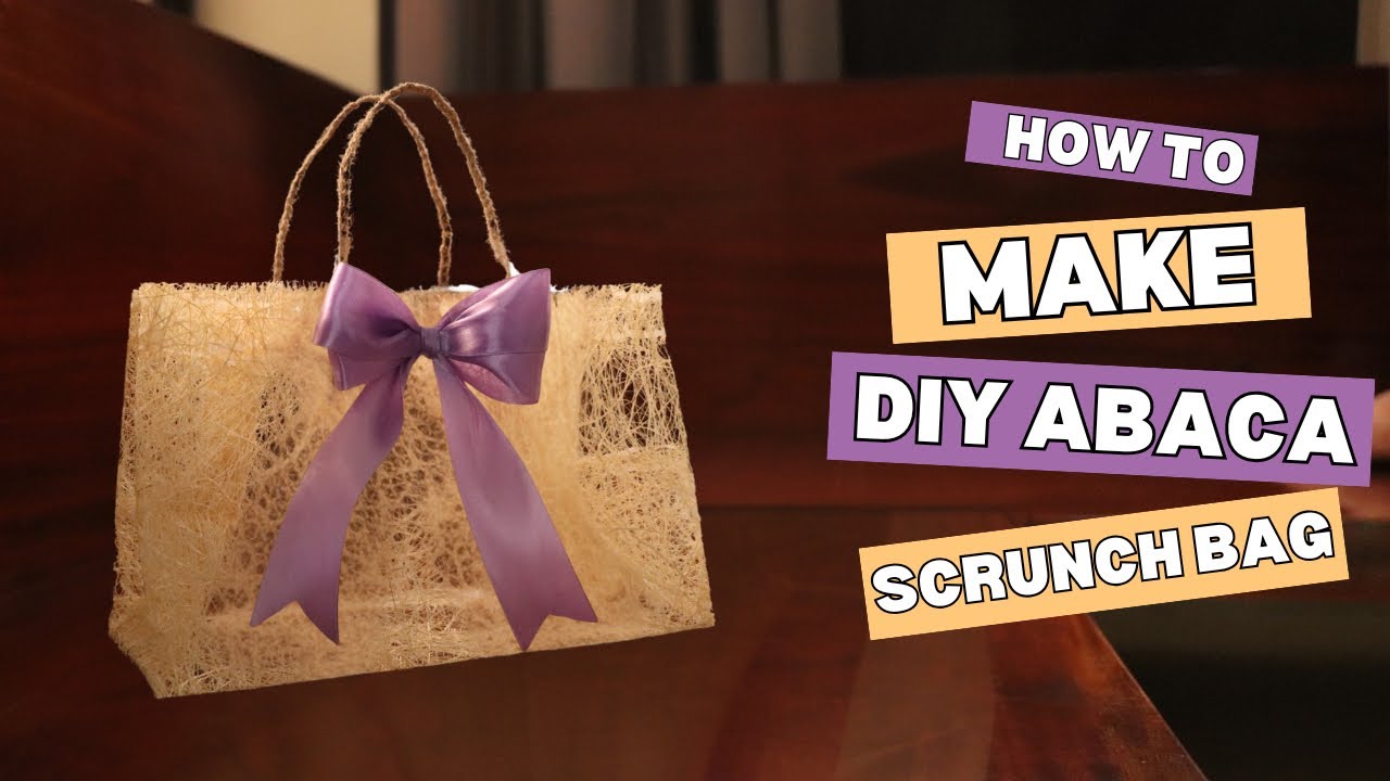 How To Make DIY Abaca Scrunch Bag for souvenirs, giveaways or token #DIY