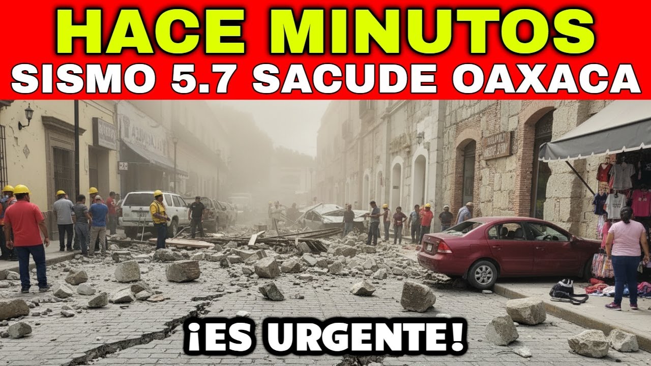 MÁXIMA ALERTA EN MÉXICO: SISMO 5.7 SACUDE OAXACA Y DISPARA LA ALERTA SÍSMICA, ALERTAN TERREMOTO 8.0