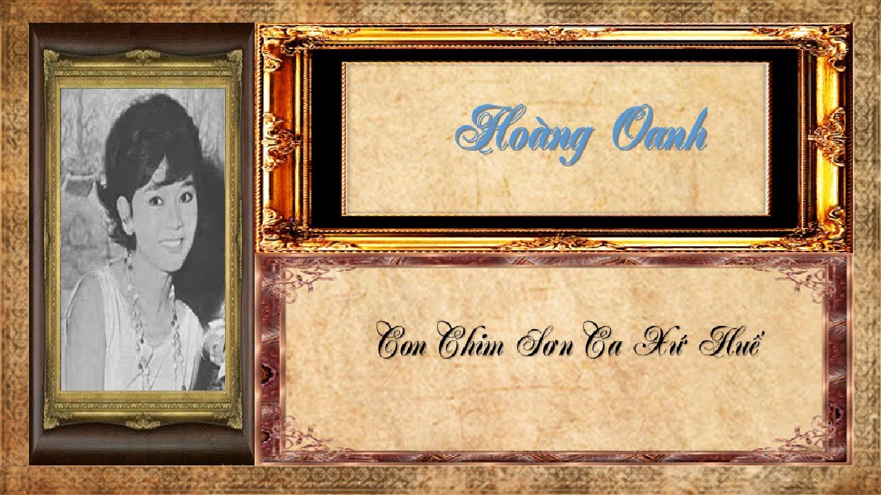 Hoàng Oanh - Ai Ra Xứ Huế - Thu Âm Trước 1975
