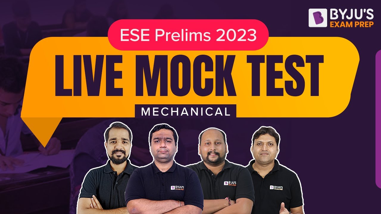 UPSC ESE (IES) 2023 Prelims | Mechanical Engineering (ME) Free Mock Test | ESE 2023 Preparation