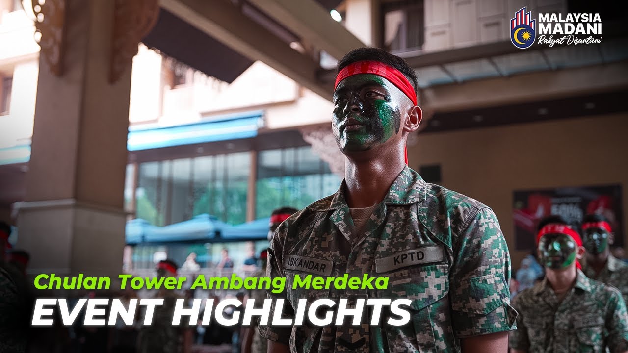 Chulan Tower Ambang Merdeka Celebration | LTAT | Event Highlights