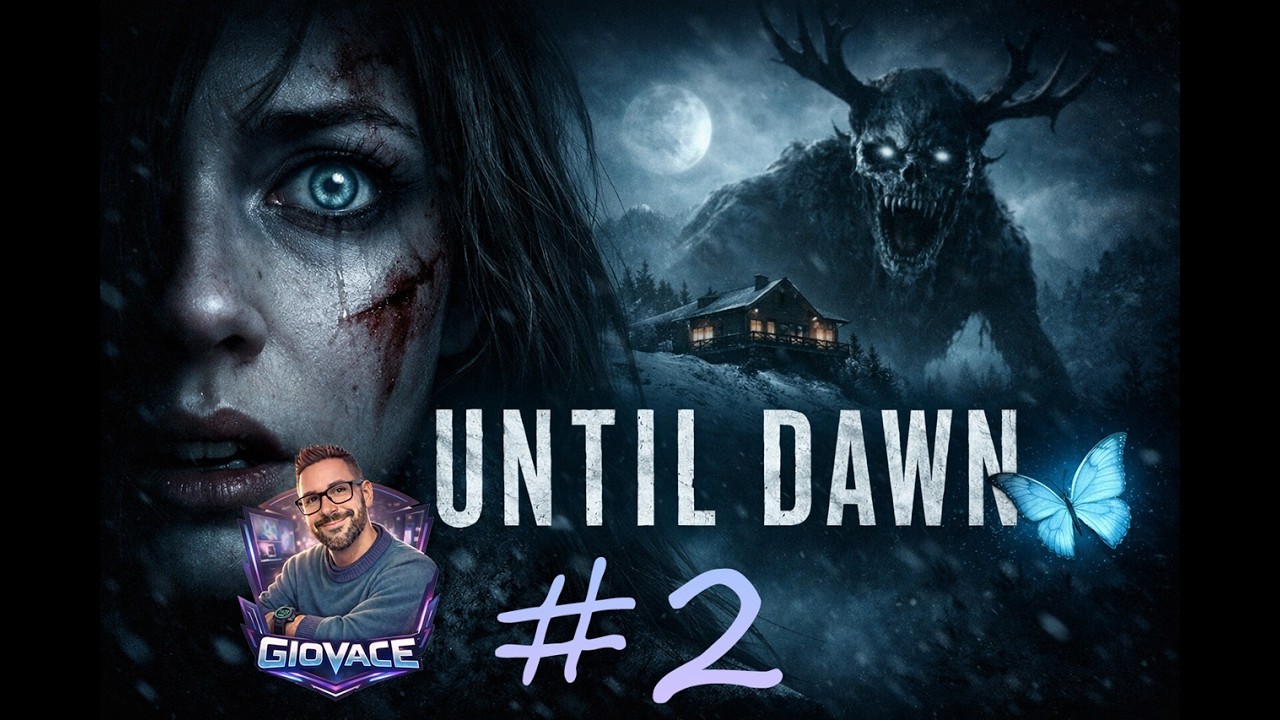 Until Dawn #2  Live Ita - Giovace
