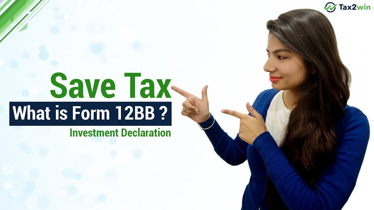 What is Form 12BB ? Income Tax Declaration Form for FY 2018-19
