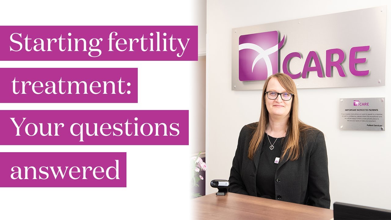 Starting fertility treatment - Your questions answered | Live Q&A | Care Fertility