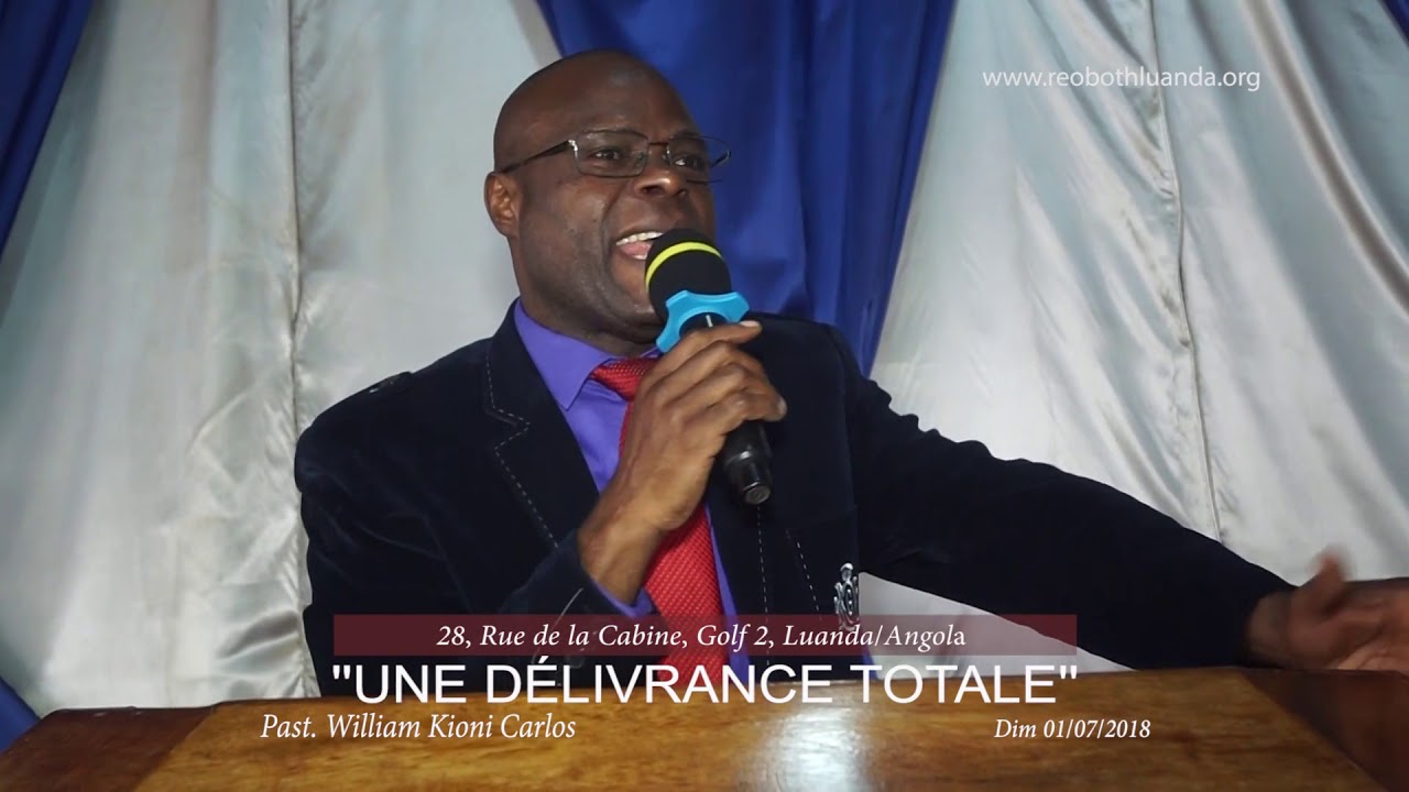 UMA LIBERTAÇÃO TOTAL PASTOR WILLIAM KIONI CARLOS REOBOTH TABERNÁCULO/LUANDA