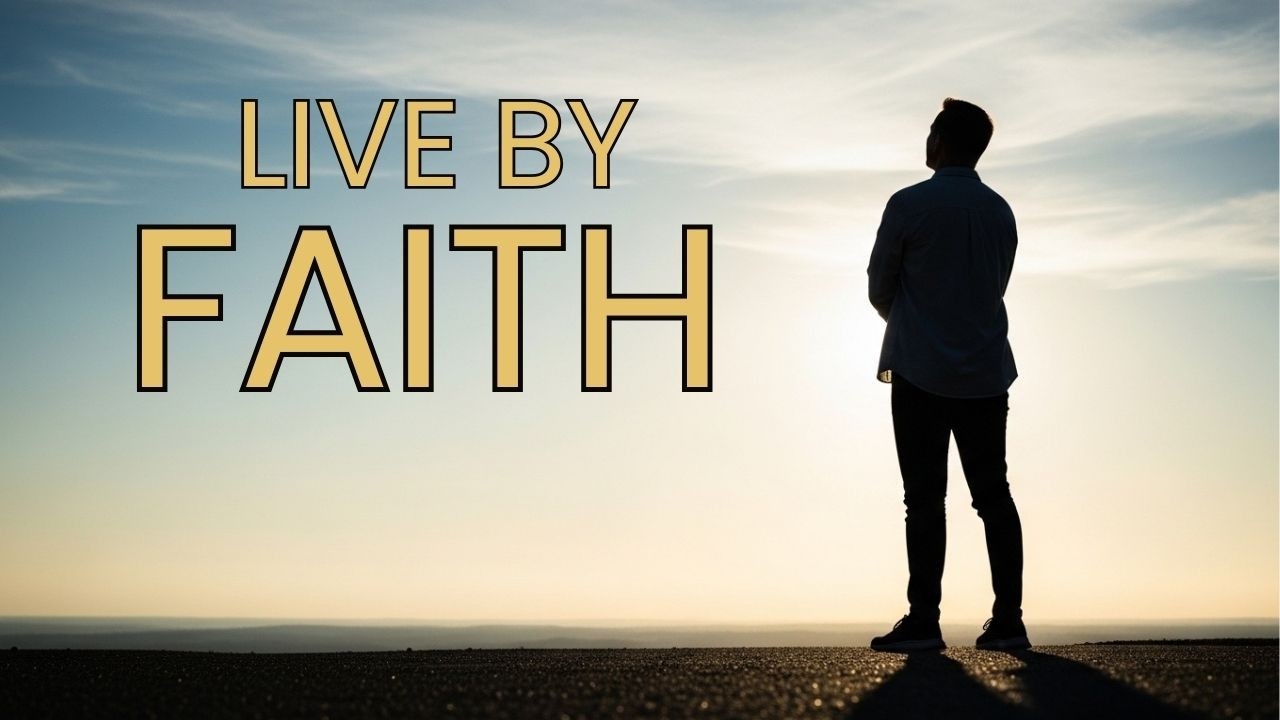 LIVE BY FAITH| Scripture-Based Worship for Faith, Peace & Confidence