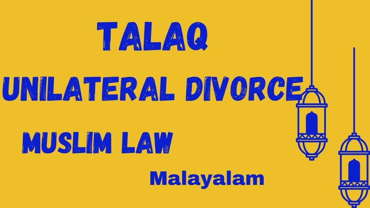 Talaq/ Unilateral Divorces/ Muslim Law in India/ Dr.K.K.Sunitha