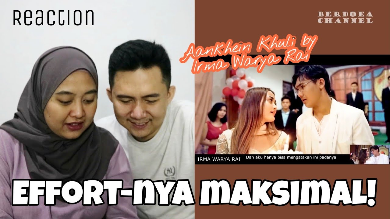 REACTION SPESIAL TAHUN BARU - AANKHEIN KHULI ost. Mohabbatein Versi Irma Warya Rai ft Fathan Malik